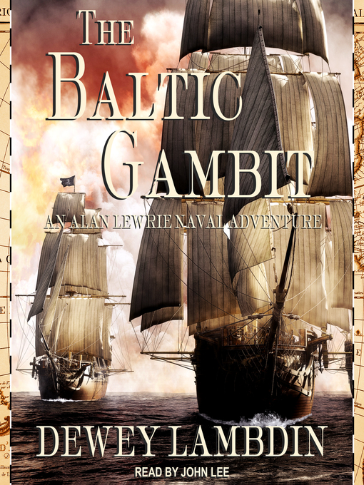 Title details for The Baltic Gambit by Dewey Lambdin - Wait list